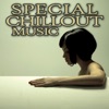 Special Chillout Music