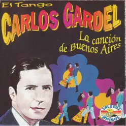 La Canción De Buenos Aires - Carlos Gardel