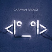 Caravan Palace - Russian