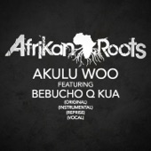 Akulu Woo (feat. Bebucho Q Kua) [Vocal] artwork