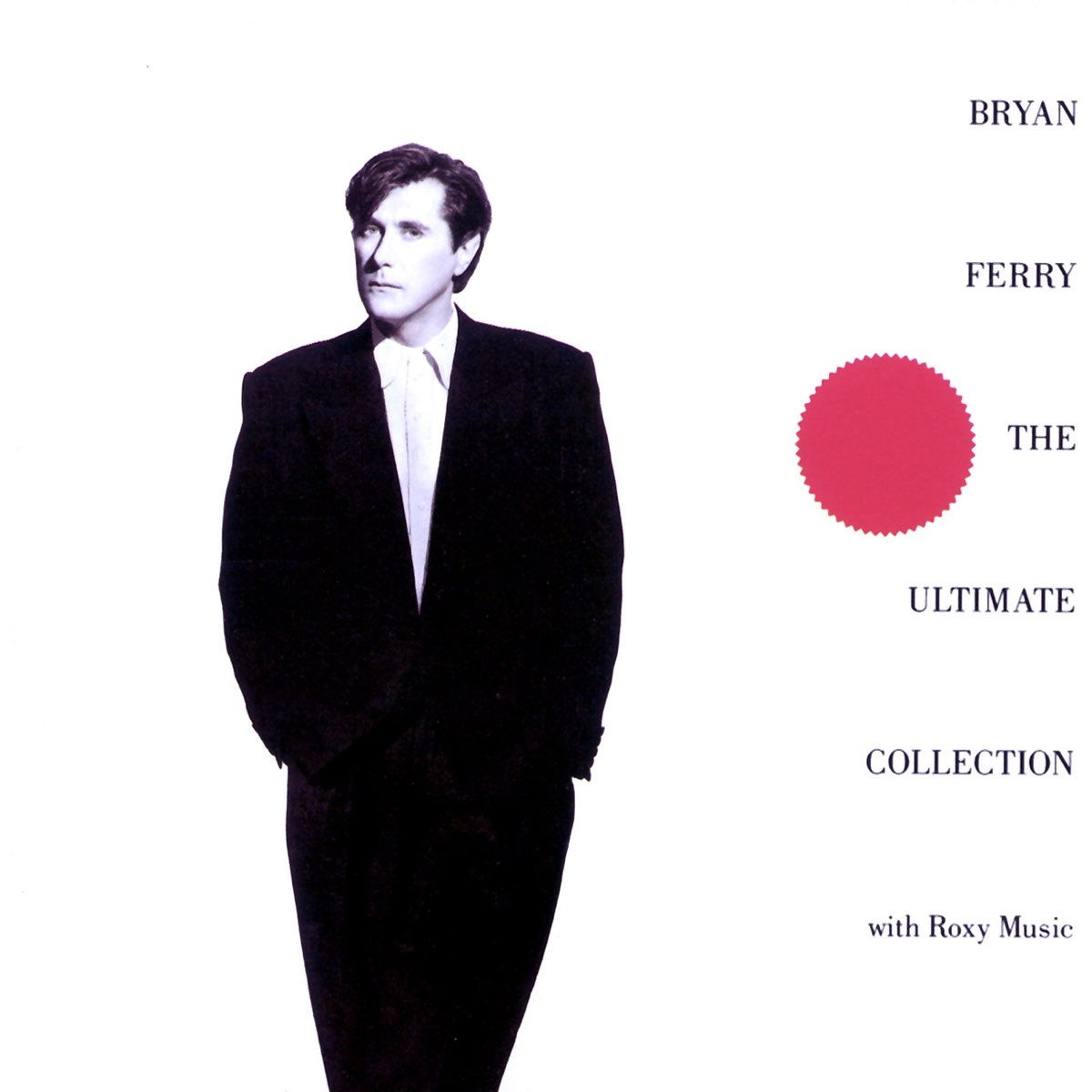 ‎Bryan Ferry The Ultimate Collection de Roxy Music & Bryan Ferry en