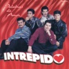 Intrepido - Por Ti Y Para Ti