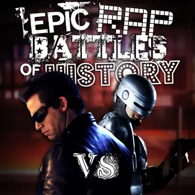 Terminator vs Robocop - Single - Epic Rap Battles Of History