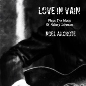 Love in Vain (Plays the Music of Robert Johnson) artwork