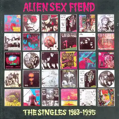 The Singles 1983-1995 - Alien Sex Fiend