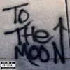 To the Moon album lyrics, reviews, download