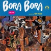Bora Bora (Deluxe) [Colonna sonora del film]