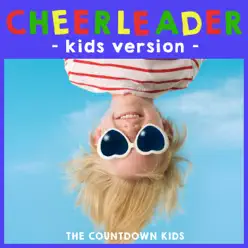 Cheerleader - Single - The Countdown Kids Cheerleader - Single - The Countdown Kids