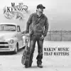 Makin' Music That Matters album lyrics, reviews, download