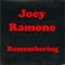 Remembering - Joey Ramone lyrics