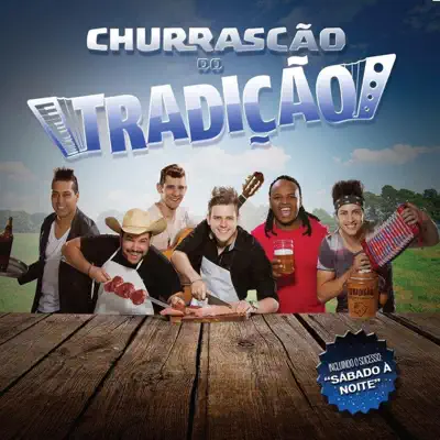 Churrascão do Tradição - Grupo Tradição Churrascão do Tradição - Grupo Tradição