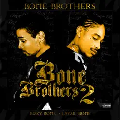 Bone Brothers 2 - Bizzy Bone Bone Brothers 2 - Bizzy Bone