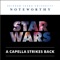 Star Wars: A Capella Strikes Back - BYU Noteworthy lyrics