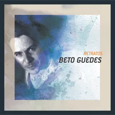 Retratos - Beto Guedes