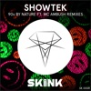 Showtek feat. MC Ambush  (Tujamo Remix) - 90s By Nature