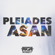 Pleiades - ASAN (ARG)