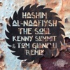 Al-Naafiysh (The Soul) [Kenny Summit & Tom Gianelli Remix] - Single