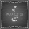 Dinner & Soul Food