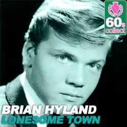 Lonesome Town (Remastered) - Single - Brian Hyland
