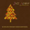Rudolph the Red Nosed Reindeer - A Jazz Christmas Time album lyrics, reviews, download