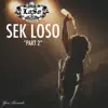 Sek LoSo, Pt. 2 album lyrics, reviews, download