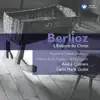 Berlioz: L'Enfance du Christ album lyrics, reviews, download