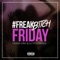 Freak Bitch Friday (feat. AJ McCormick) - Persia Grai lyrics