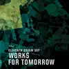 Works For Tomorrow (Bonus Track Version) album lyrics, reviews, download