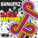 Bangerz - DJ Icey & Baby Anne