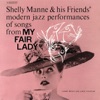 I Could Have Danced All Night  - Shelly Manne & His Friends 