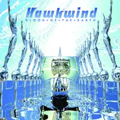 Blood of the Earth (Bonus Tracks) - Hawkwind