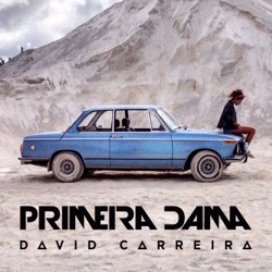 David Carreira - Primeira Dama