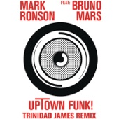 Uptown Funk (feat. Bruno Mars) [Trinidad James Remix] artwork