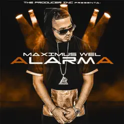 Alarma - Single - Maximus Wel Alarma - Single - Maximus Wel