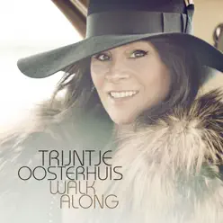 Walk Along - Trijntje Oosterhuis Walk Along - Trijntje Oosterhuis