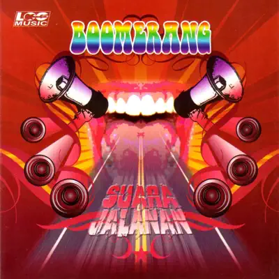 Suara Jalanan - Boomerang Suara Jalanan - Boomerang