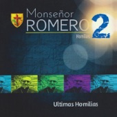 Monsenor Romero - 3a. Homilia