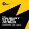 Just Dance (Soledrifter Remix) [feat. Che Cherry] - Rony Breaker lyrics