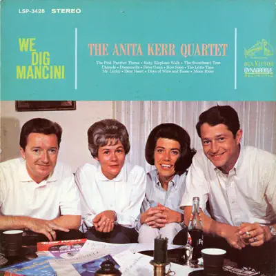 We Dig Mancini - Anita Kerr Quartet We Dig Mancini - Anita Kerr Quartet