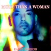 More Than a Woman (Radio Version) - Single