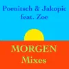 Stream & download Morgen Mixes (feat. Zoe) - EP