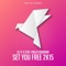 Set You Free 2K15 (feat. Paula Bowman) - DJ Ti-S lyrics