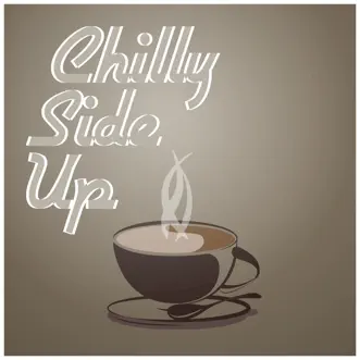 Chilly Side Up by Various Artists album reviews, ratings, credits