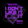 I Don't Like It, I Love It (feat. Robin Thicke & Verdine White) [DiscoTech Remix] - Single