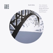 Earth Stills (feat. Andy Sheppard, Jens Christian Bugge Wesseltoft, Arild Andersen & Gard Nilssen) artwork