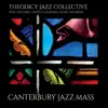 Canterbury Jazz Mass (feat. Christ Church Cathedral Choir) album lyrics, reviews, download