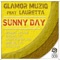 Sunny Day (L2M Radio Edit) [feat. Lauretta] - Glamor Muziq lyrics