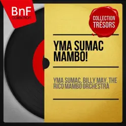 Yma Sumac Mambo! (Mono Version) - Billy May Yma Sumac Mambo! (Mono Version) - Billy May