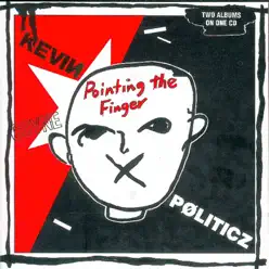 Pointing the Finger/Politicz - The Cherry Red Albums 1981-1982 - Kevin Coyne Pointing the Finger/Politicz - The Cherry Red Albums 1981-1982 - Kevin Coyne