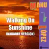 Walking on Sunshine (Karaoke Version) - Single album lyrics, reviews, download
